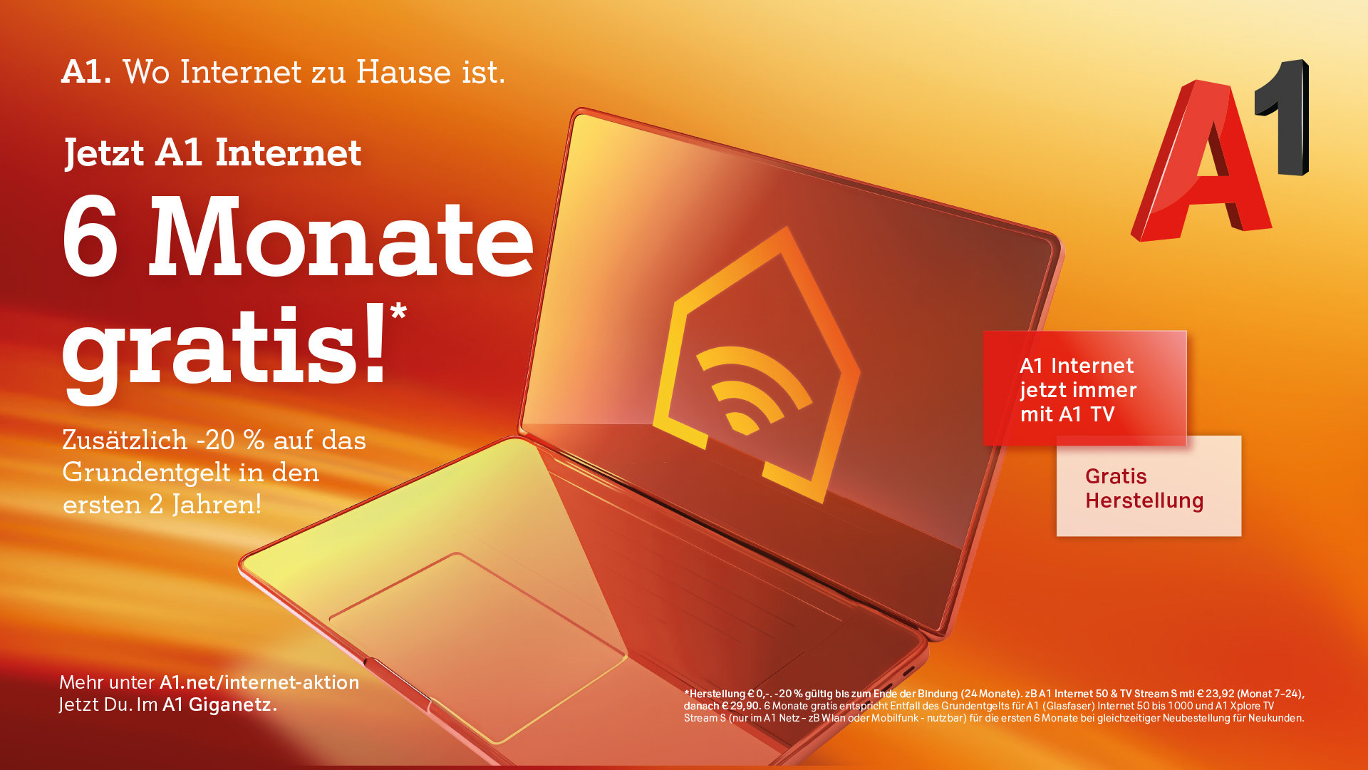  A1. Wo Internet zu Hause ist. Jetzt 6 Monate GRATIS und -20% Grundentgelt für die ersten 2 Jahre*!